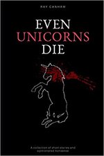 Even Unicorns Die.jpg